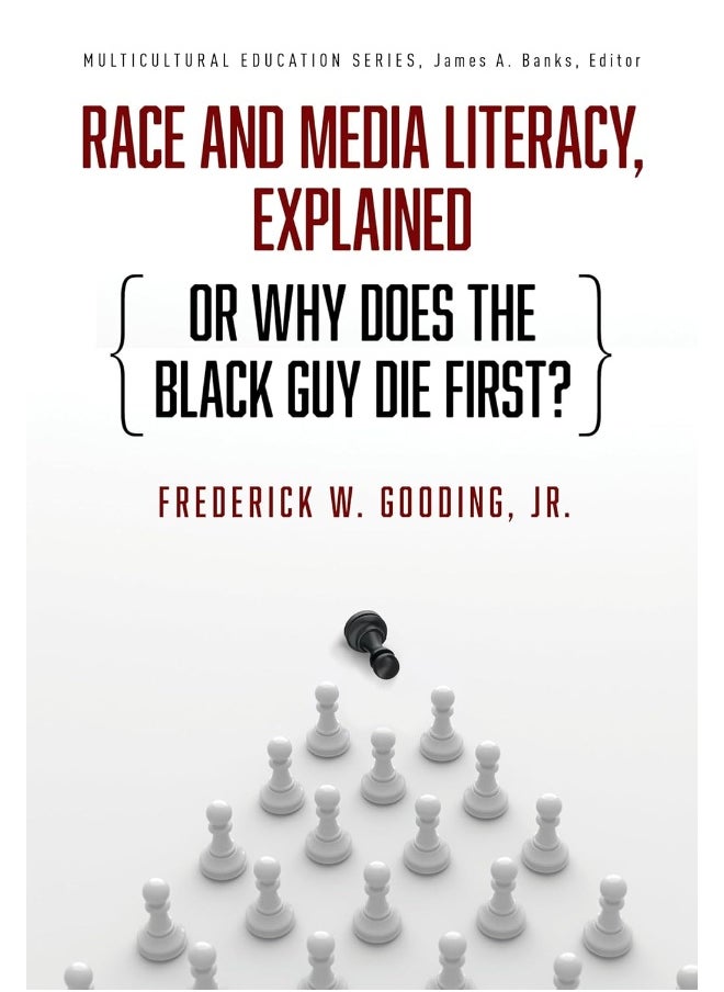 Race and Media Literacy, Explained (or Why Does the Black Guy Die First?) 