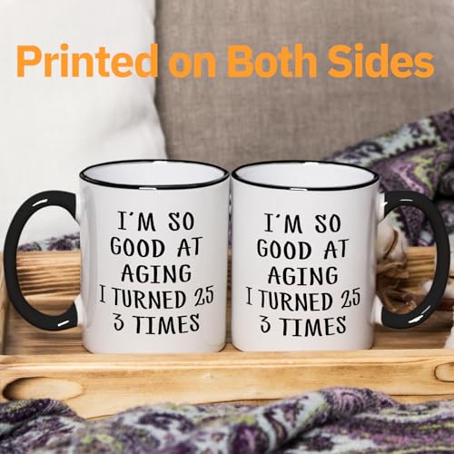 Aurahouse 75th Birthday Gifts for Women Men, Funny 75th Birthday Decoration Mug, 75 Year Old Birthday Gifts for Women Men Mom Dad Papa Aunt Grandma Grandpa, Turned 25 3 Times Coffee Cup - Image 3