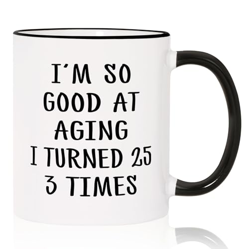 Aurahouse 75th Birthday Gifts for Women Men, Funny 75th Birthday Decoration Mug, 75 Year Old Birthday Gifts for Women Men Mom Dad Papa Aunt Grandma Grandpa, Turned 25 3 Times Coffee Cup - Image 1