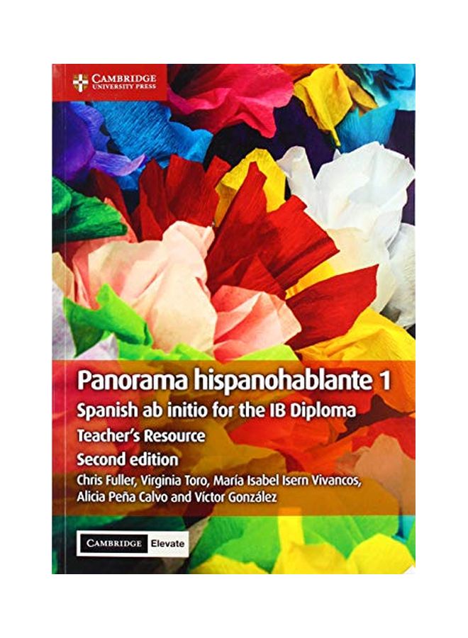 Panorama Hispanohablante 1: Spanish Ab Initio For The Ib Diploma