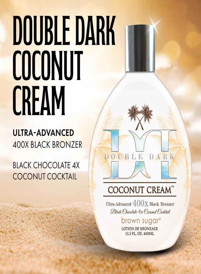 Brown Sugar Double Dark Coconut Cream Tanning Lotion, Ultra-Advanced 400X Black Chocolate Bronzer with Quadruple Coconut Cocktail & Argan Extracts, 13.5 Fl Oz - Image 2