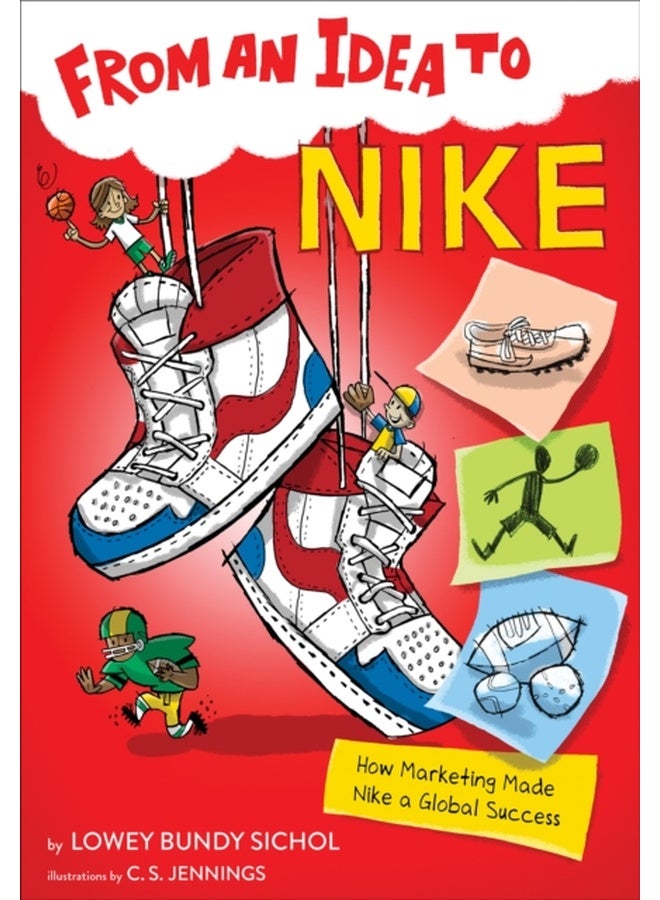 From an Idea to Nike: How Marketing Made Nike a Global Success 