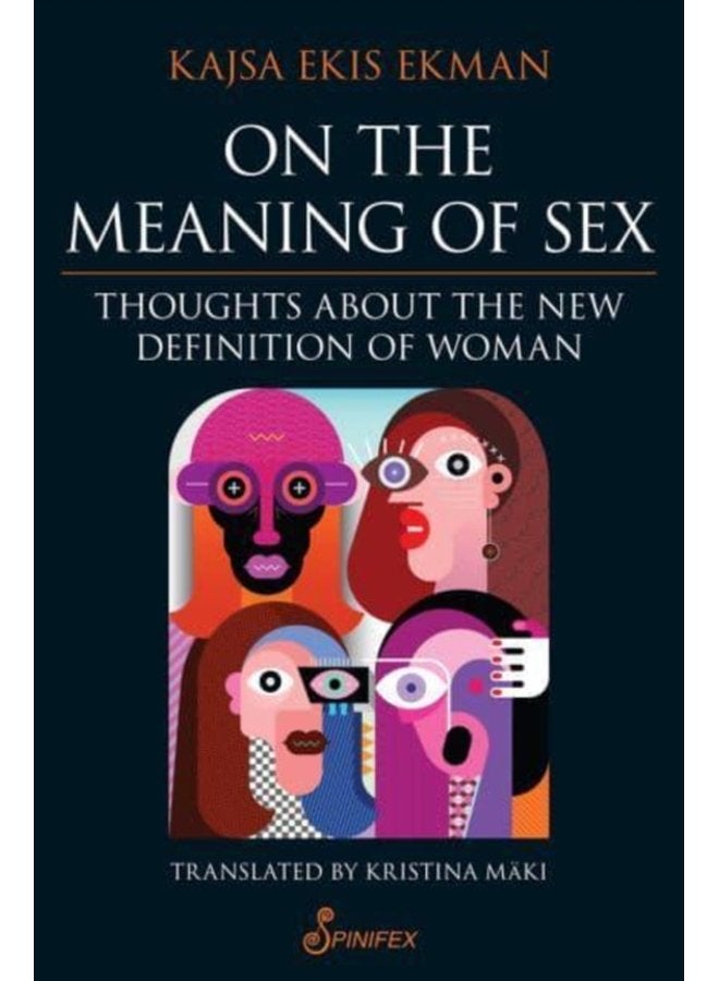 On the Meaning of Sex Thoughts about the New Definition of Woman - Paperback