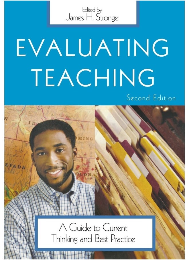 Evaluating Teaching: A Guide to Current Thinking and Best Practice 