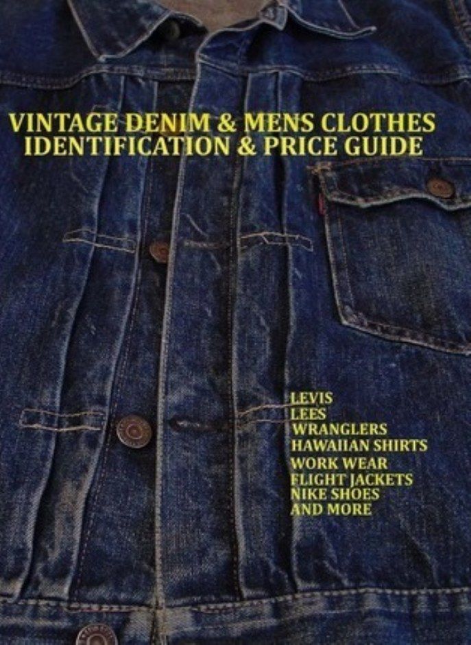 Vintage Denim & mens clothes identification and price guide: Levis, Lee, Wranglers, Hawaiian shirts,