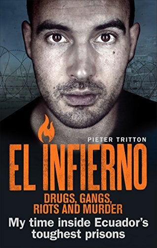 El Infierno Drugs Gangs Riots And Murder