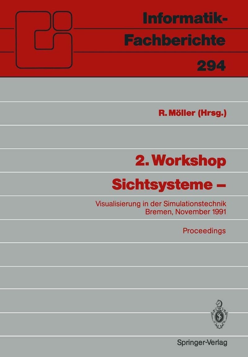 2. Workshop Sichtsysteme -: Visualisierung in der Simulationstechnik Bremen, 18./19. November 1991