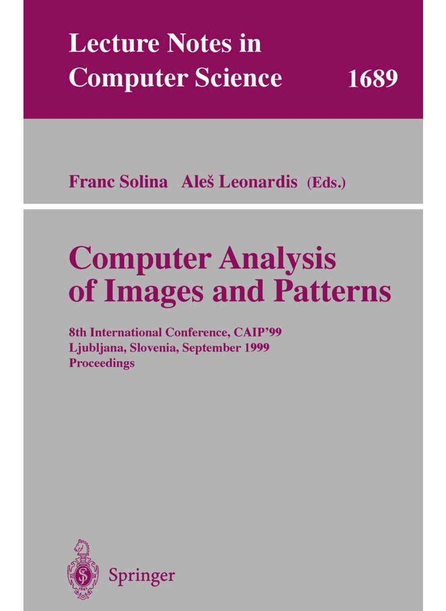 Computer Analysis of Images and Patterns: 8th International Conference, CAIP'99 Ljubljana, Slovenia, September 1-3, 1999 Proceedings 