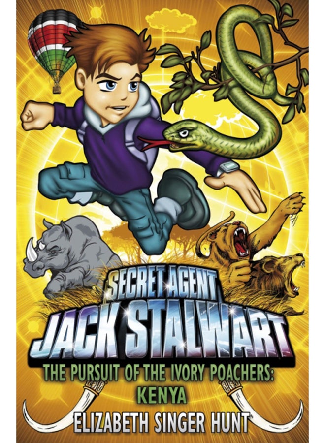 Jack Stalwart: The Pursuit of the Ivory Poachers : Kenya: Book 6 