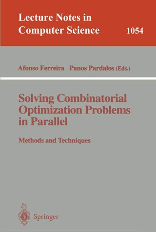 Solving Combinatorial Optimization Problems in Parallel Methods and Techniques: Methods and Techniques - pzsku/Z9724D7DD32BCEAD21E5FZ/45/1749123014/8d7e9d1f-247d-4ce8-9dc6-db6c4e58785e