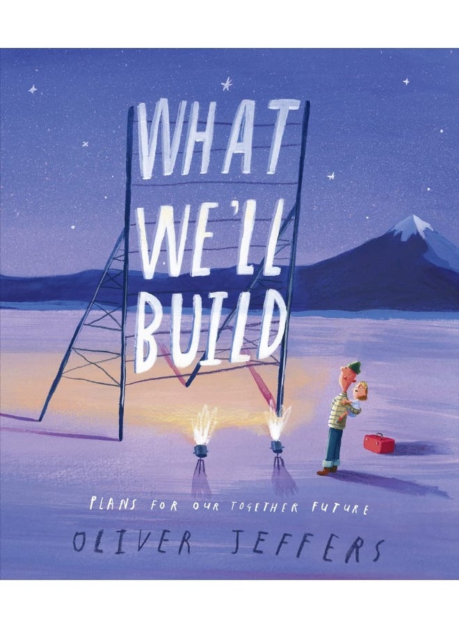 What We’ll Build: Plans for Our Together Future  - Image 1