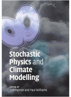 Stochastic Physics and Climate Modelling 