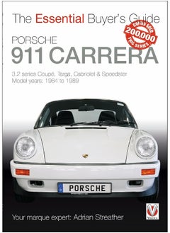 Porsche 911 Carrera 3.2: Coupe, Targa, Cabriolet & Speedster: model years 1984 to 1989 