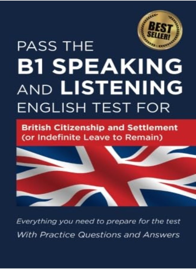 null - Pass the B1 Speaking and Listening English Test for British Citizenship and Settlement (or Indefinite Leave to Remain) with Practice Questions and Answers - Image 1