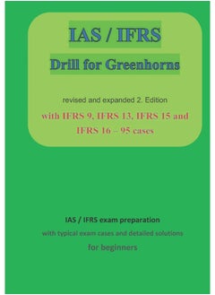 Independently Published IAS / IFRS for Greenhorns: 2. Edition revised and expanded with IFRS 9, IFRS13, IFRS 15 and IFRS 16  - Image 2