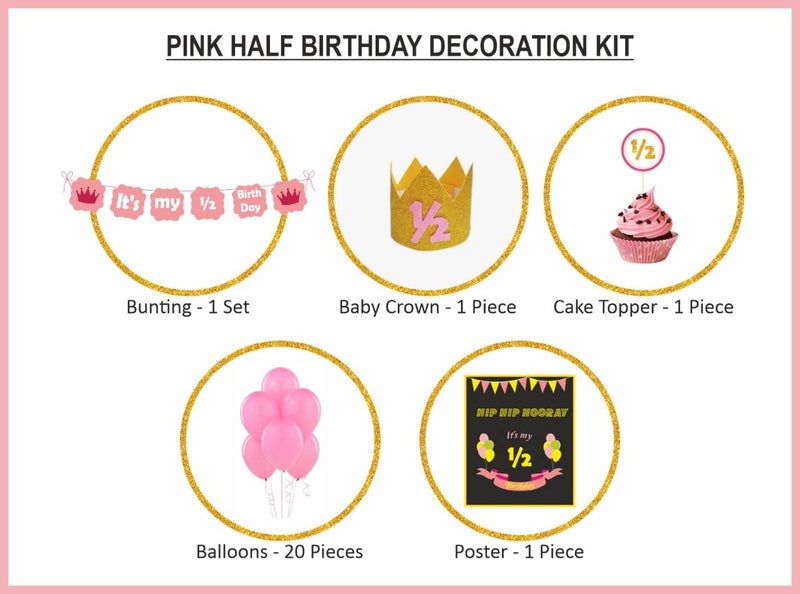 Untumble Half Birthday Decoration Kit | 1/2 Birthday Party Pack for Baby Girls | Banner, Crown, Poster, Cake Topper & 20 Balloons | 6 Month Photo Shoot Set - Image 4