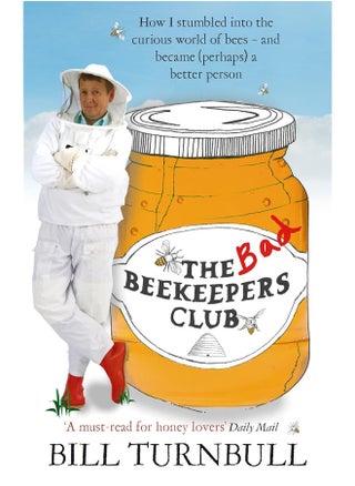 The Bad Beekeepers Club: How I stumbled into the Curious World of Bees - and became (perhaps) a Better Person - pzsku/Z973D9566FD7BE8B96CA7Z/45/_/1741850046/eed9566c-708a-4fc5-ba6f-0aa3f890512f