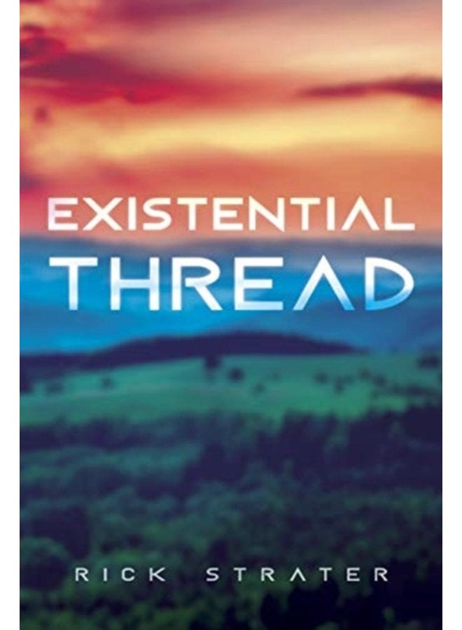 Existential Thread - Hardback