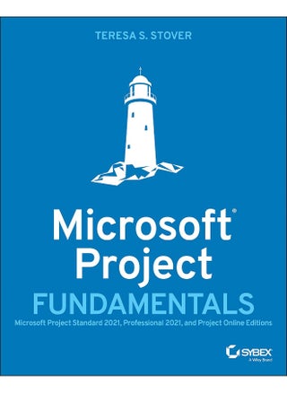 Microsoft Project Fundamentals: Microsoft Project Standard 2021, Professional 2021, and Project Online Editions - pzsku/Z973FEB5C03BA4D566C63Z/45/_/1724845400/9b8b857d-62f5-4e68-9b6c-db270c858b4d