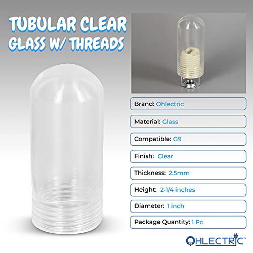 OhLectric Tubular G9 Glass Cover - Threaded Bulb Cover - Sturdy Clear Glass Protectant for Bulb - Heat Resistance Up to 500C - 2.25" - Clear - OL-41332 - Image 2