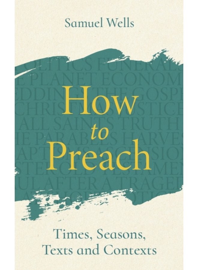How to Preach Times seasons texts and contexts - Paperback