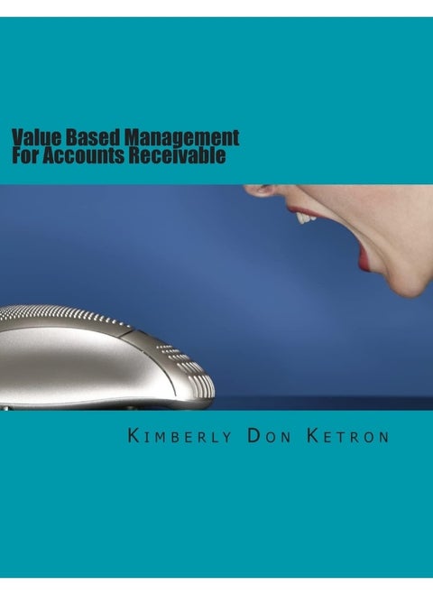 Value Based Management For Accounts Receivable