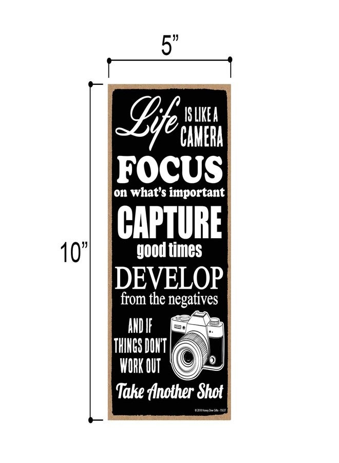 Honey Dew Gifts Life is Like a Camera 5 inch by 10 inch Hanging Decor, Inspirational Wall Art, Decorative Wood Sign Home Decor, 75537 - Image 2