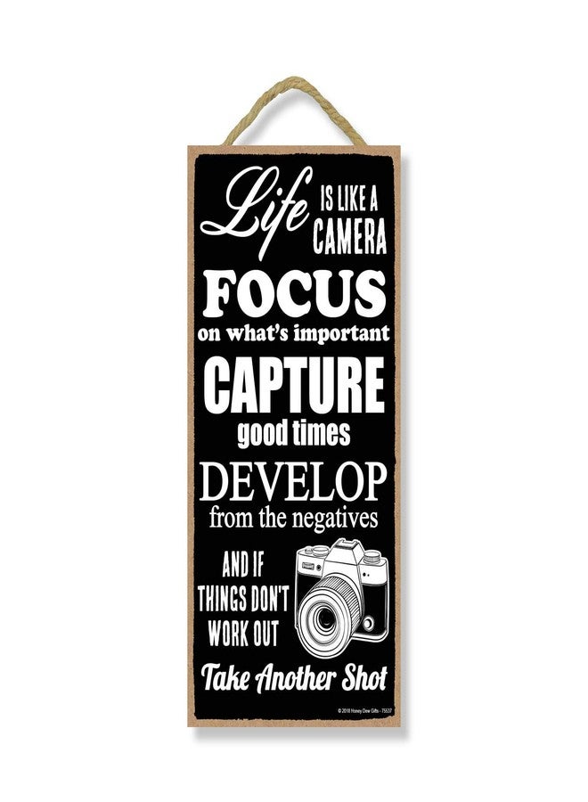 Honey Dew Gifts Life is Like a Camera 5 inch by 10 inch Hanging Decor, Inspirational Wall Art, Decorative Wood Sign Home Decor, 75537 - Image 1
