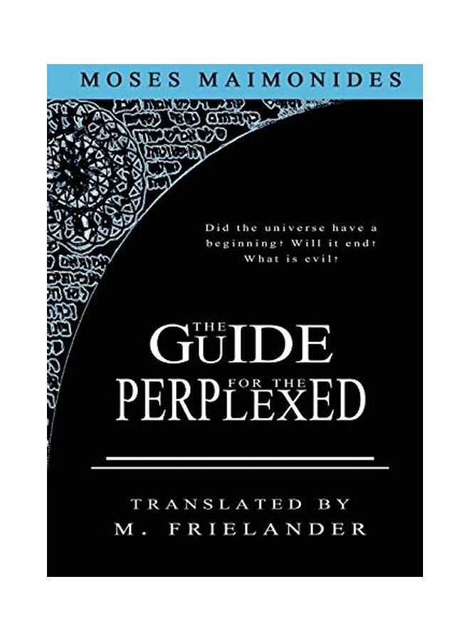 The Guide For The Perplexed