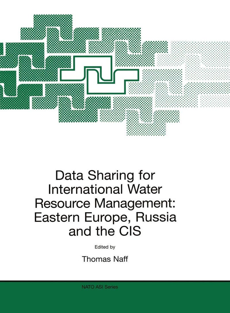 Data Sharing for International Water Resource Management: Eastern Europe, Russia and the CIS Paperback - 22 October 2010