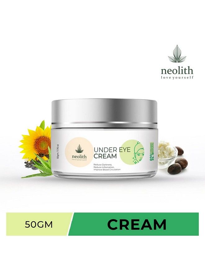 NEOLITH Under Eye Cream (50 Gm) For Dark Circle Anti Fatigue Reduce Wrinkles And Fine Lines With Aloe Vera ;; 92% Organic Eye Cream For Women & Men  - Image 3
