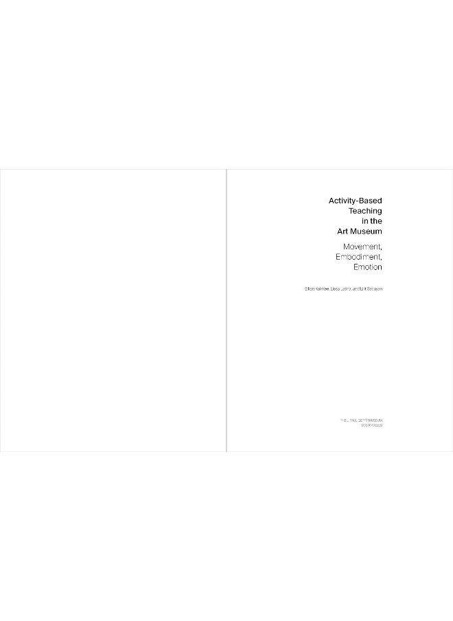 Activity-Based Teaching in the Art Museum: Movement, Embodiment, Emotion