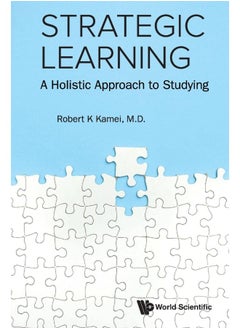 Strategic Learning: A Holistic Approach to Studying 