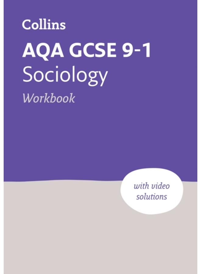 AQA GCSE 9-1 Sociology Workbook : Ideal for the 2024 and 2025 Exams 