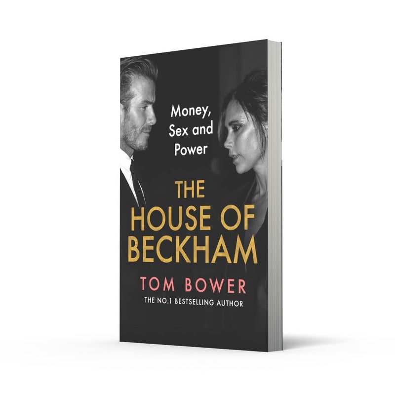 House of Beckham: Money, Sex and Power: Money, Sex and Power - Image 5