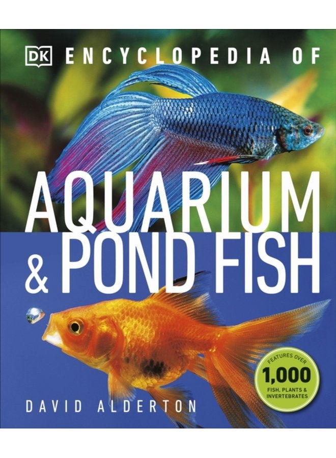 Encyclopedia of Aquarium and Pond Fish - Hardback