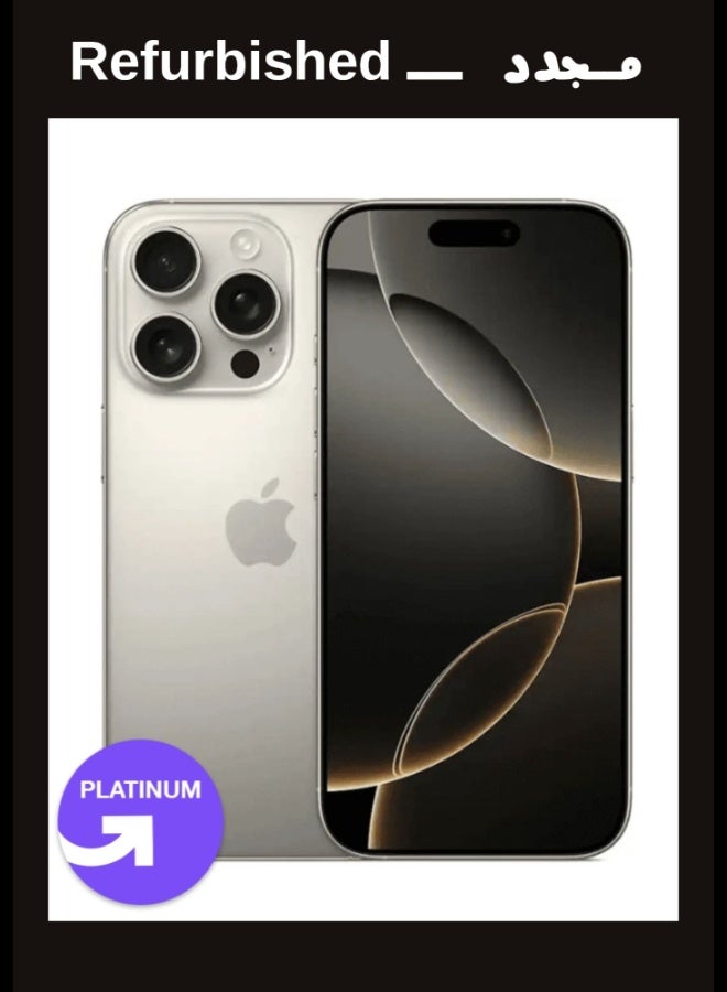 ابل  Iphone 16 Pro Max 1TB Natural Titanium Single , Local Warranty |Platinum Grade| UPGRADE Refurbished - Image 1