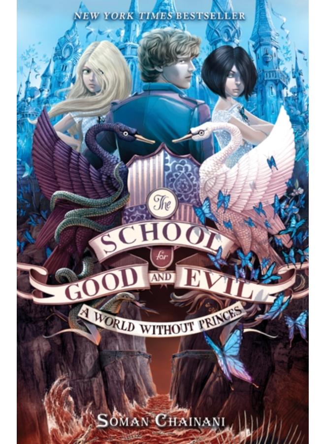 The School for Good and Evil #2: A World without Princes : Now a Netflix Originals Movie : 2 