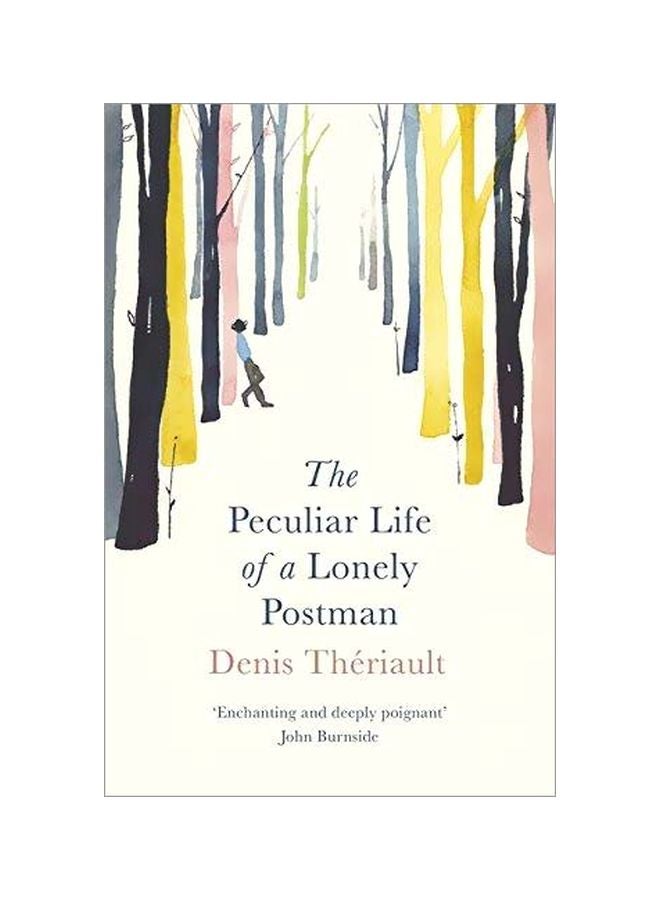 The Peculiar Life Of A Lonely Postman