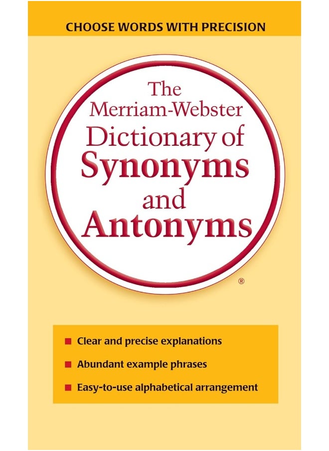 The Merriam-Webster Dictionary of Synonyms and Antonyms - pzsku/Z9791DD0FCD384EE5BEC0Z/45/_/1727204713/8e3d9e6c-8f86-4194-a235-6da4a464d145