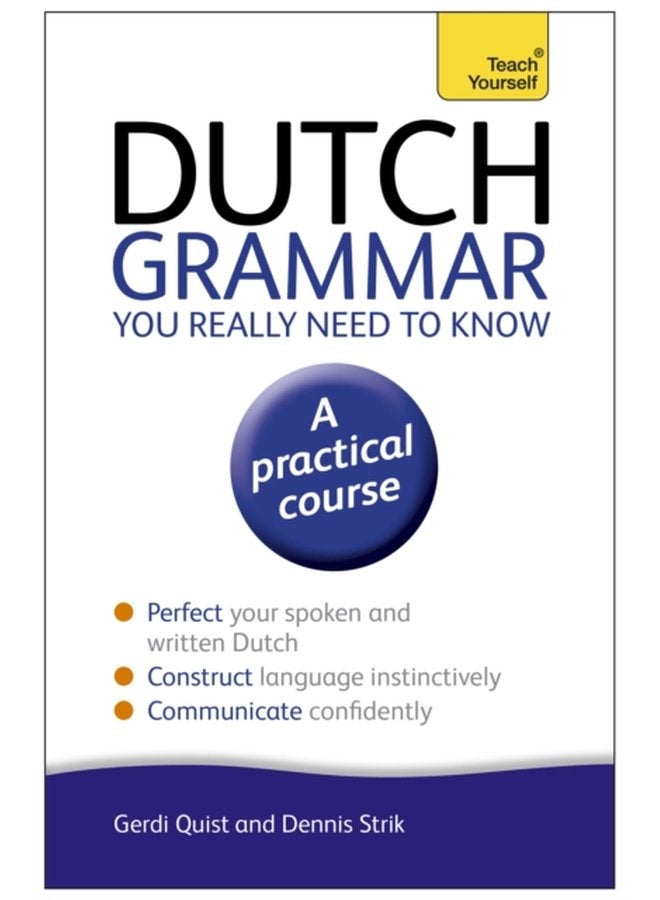 Dutch Grammar You Really Need to Know Teach Yourself - Paperback