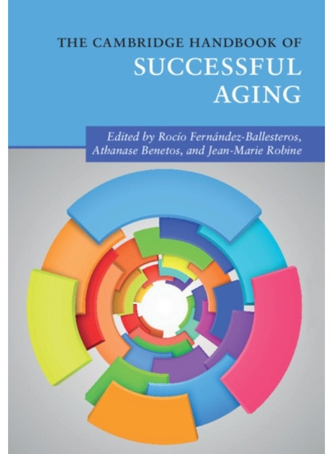 The Cambridge Handbook of Successful Aging - Paperback