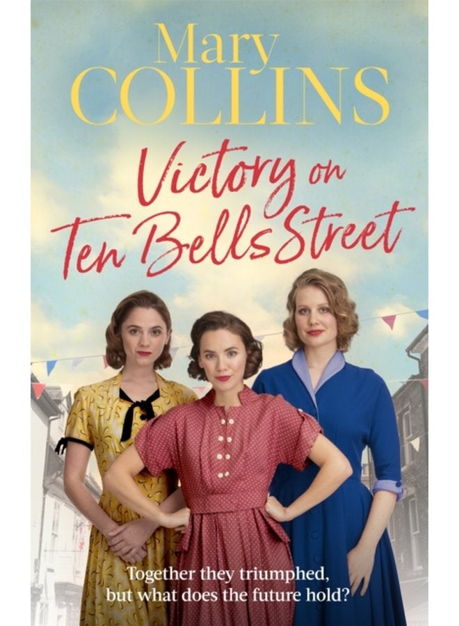 Victory on Ten Bells Street a heart warming East End saga - Paperback