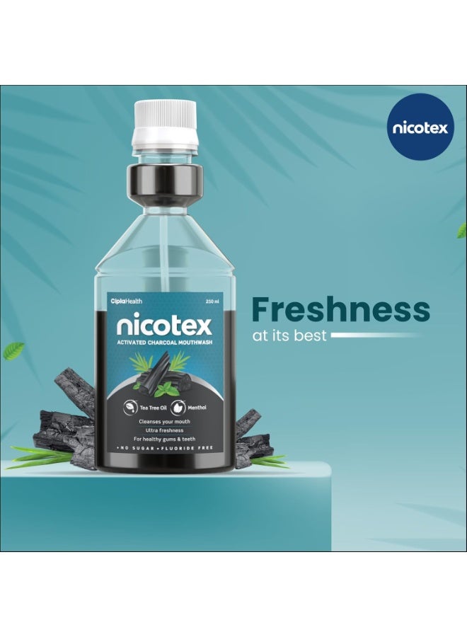 Cipla Nicotex Activated Charcoal Mouthwash | Tea Tree Oil And Menthol | Ultra Freshness With Mild Taste | For Healthy Gums And Teeth | No Sugar | Fluoride Free | 250Ml - Image 4