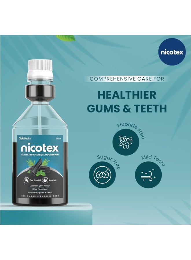 Cipla Nicotex Activated Charcoal Mouthwash | Tea Tree Oil And Menthol | Ultra Freshness With Mild Taste | For Healthy Gums And Teeth | No Sugar | Fluoride Free | 250Ml - Image 3