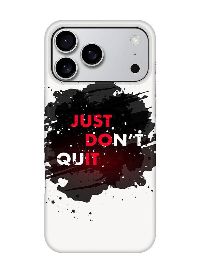 Stylizedd For iPhone 17 Pro Max,Case, [Compatible with MagSafe] Magnetic cover Slim fit Protection Matte, - Just don't quit