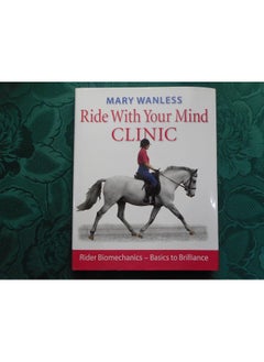 Ride with Your Mind Clinic: Rider Biomechanics - From Basics to Brilliance  - Image 3