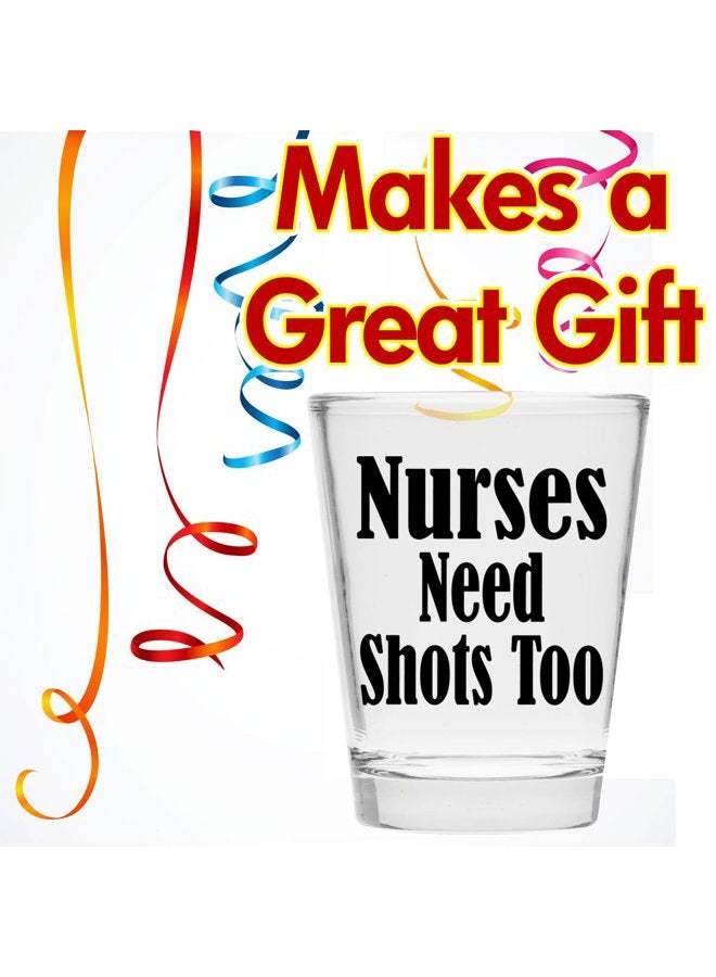 Make Em Laugh Shot Glass - Nurses Need Shots Too - Great Gift For Nurse's Day! - Image 5