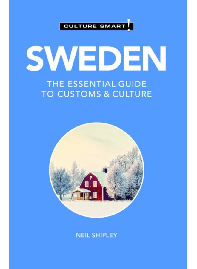 Sweden Culture Smart The Essential Guide to Customs Culture - Paperback
