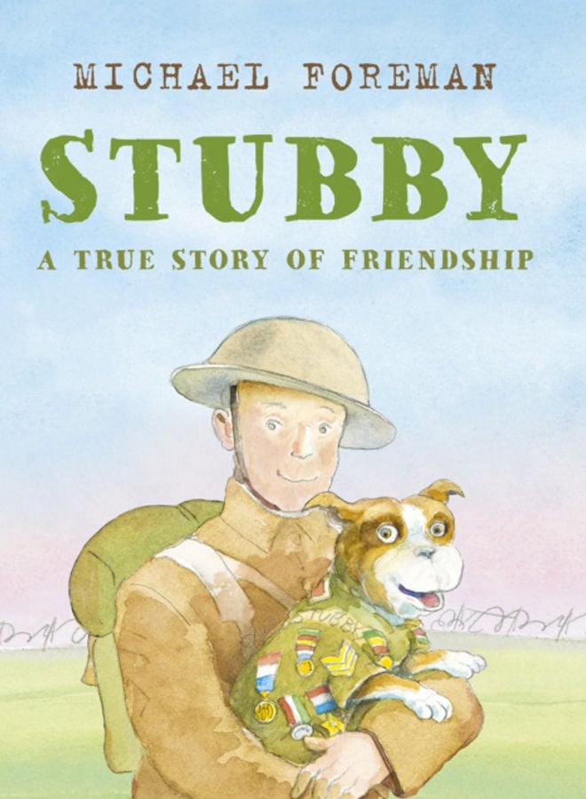 Stubby: A True Story of Friendship